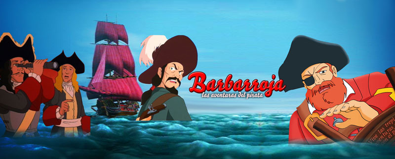 Barbarroja, las aventuras de un pirata